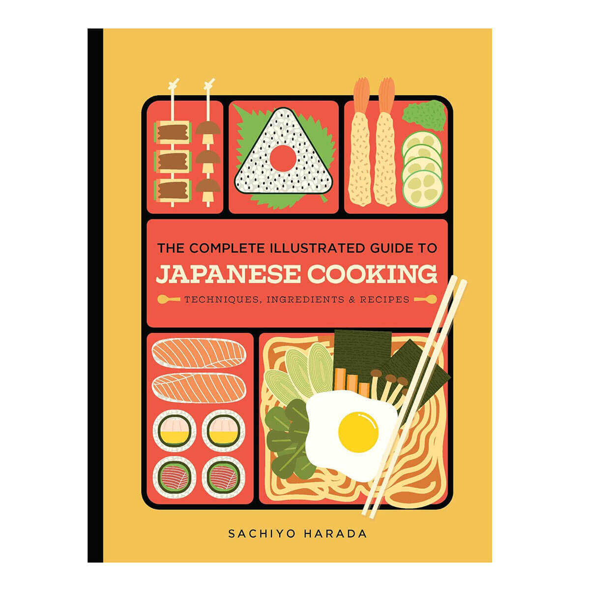 The Complete Illustrated Guide to Japanese Cooking by Sachiyo Harada