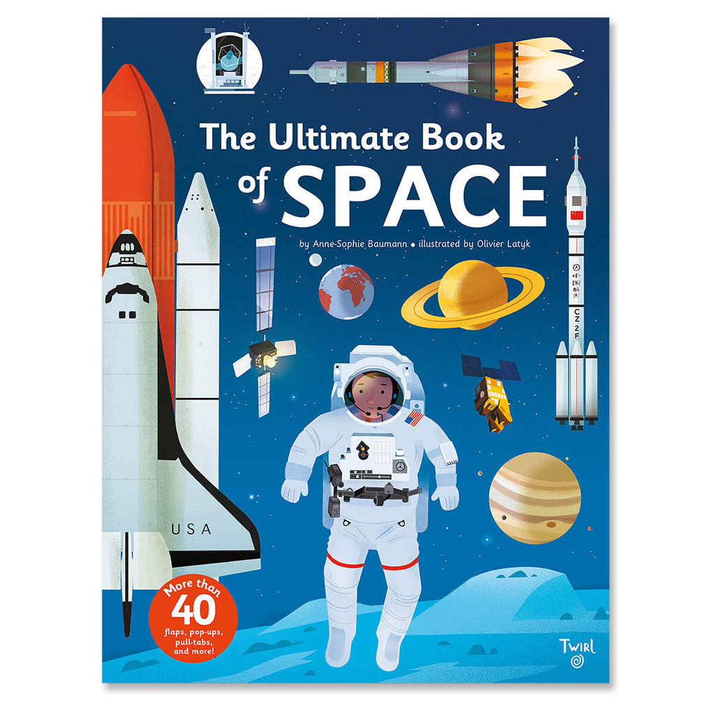 The Ultimate Book of Space by Anne-Sophie Baumann & Olivier Latyck