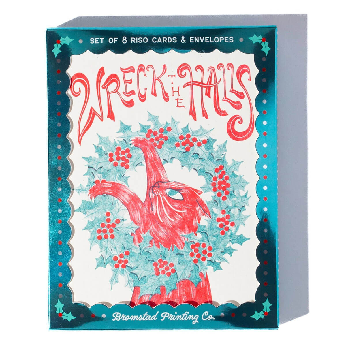 Wreck The Halls Boxed Set Of 8 Christmas Greetings Card by Bromstad Printing Co.
