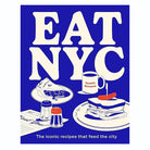 Eat NYC by Yasmin Newman