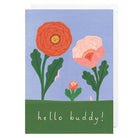 Hello Buddy Greetings Card by Holsen Studio