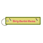 Dirty Martini Mama Embroidered Keyring by Lucky Goods Paper
