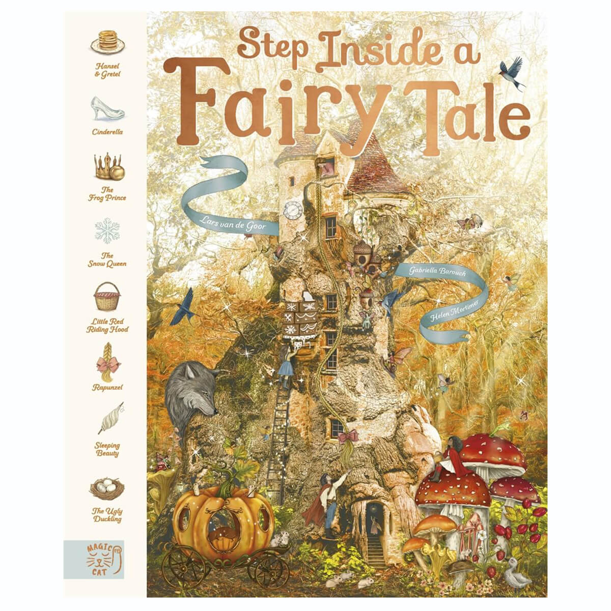 Step Inside a Fairytale: 8 Classic Stories, Reimagined by Helen