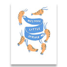 Welcome Little Shrimp Greetings Card by Egg Press for 1973