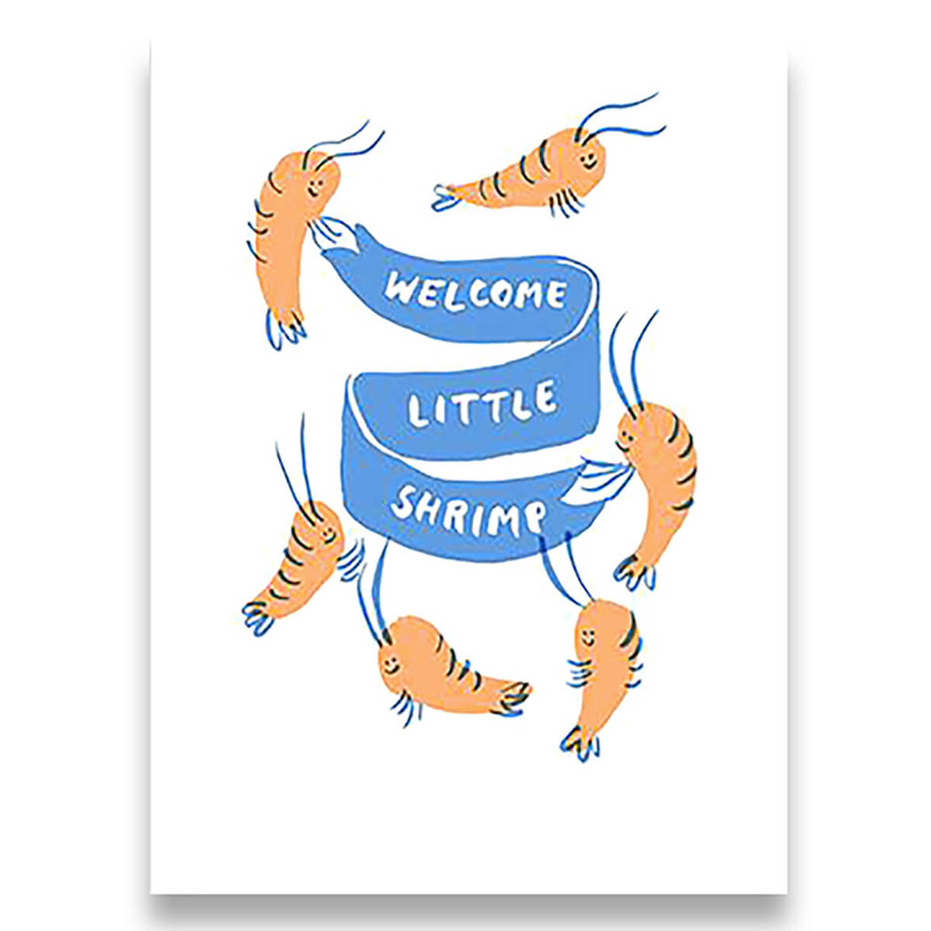 Welcome Little Shrimp Greetings Card by Egg Press for 1973