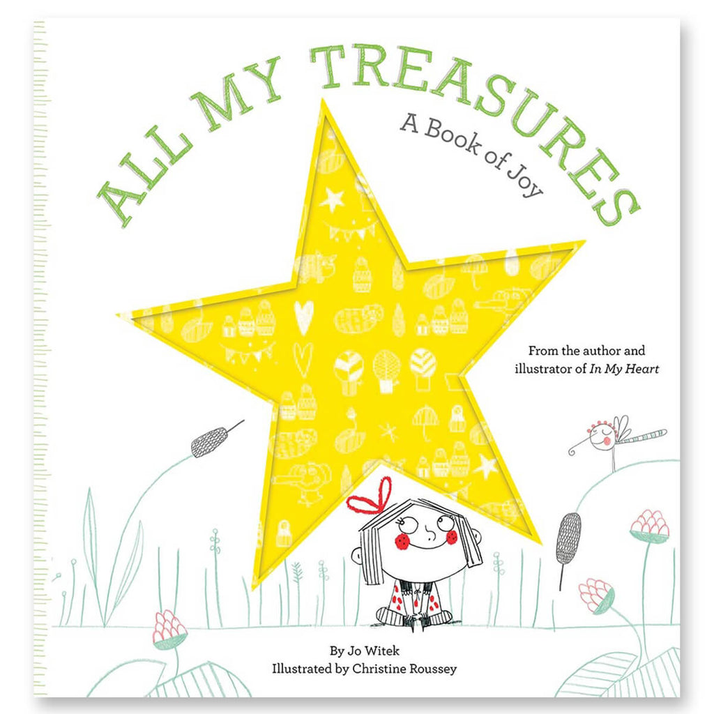All My Treasures: A Book of Joy by Jo Witek & Christine Roussey