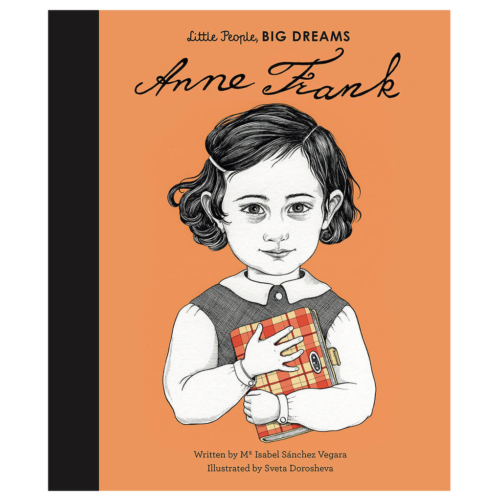 Anne Frank (Little People Big Dreams) by Isabel Sanchez Vegara & Sveta Dorosheva
