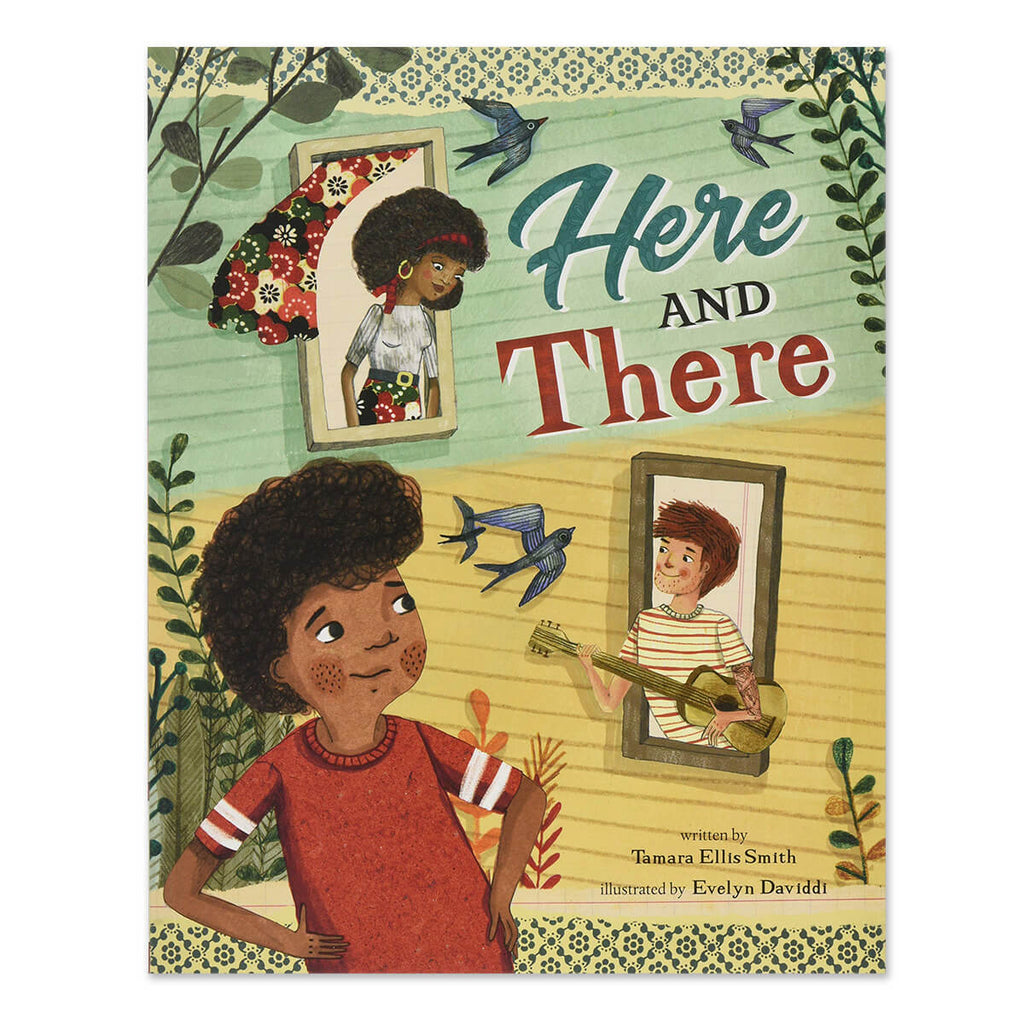 Here and There by Tamara Ellis Smith & Evelyn Daviddi