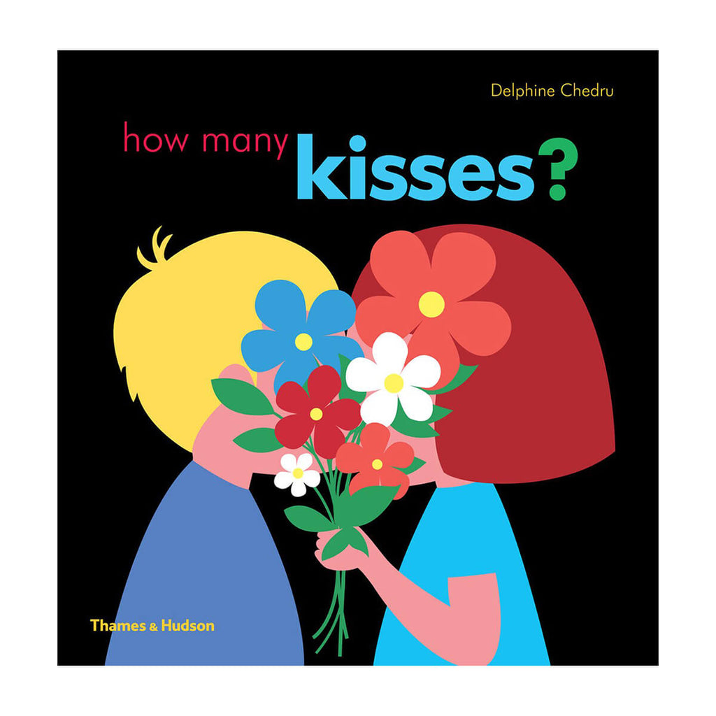 How Many Kisses by Delphine Chedru