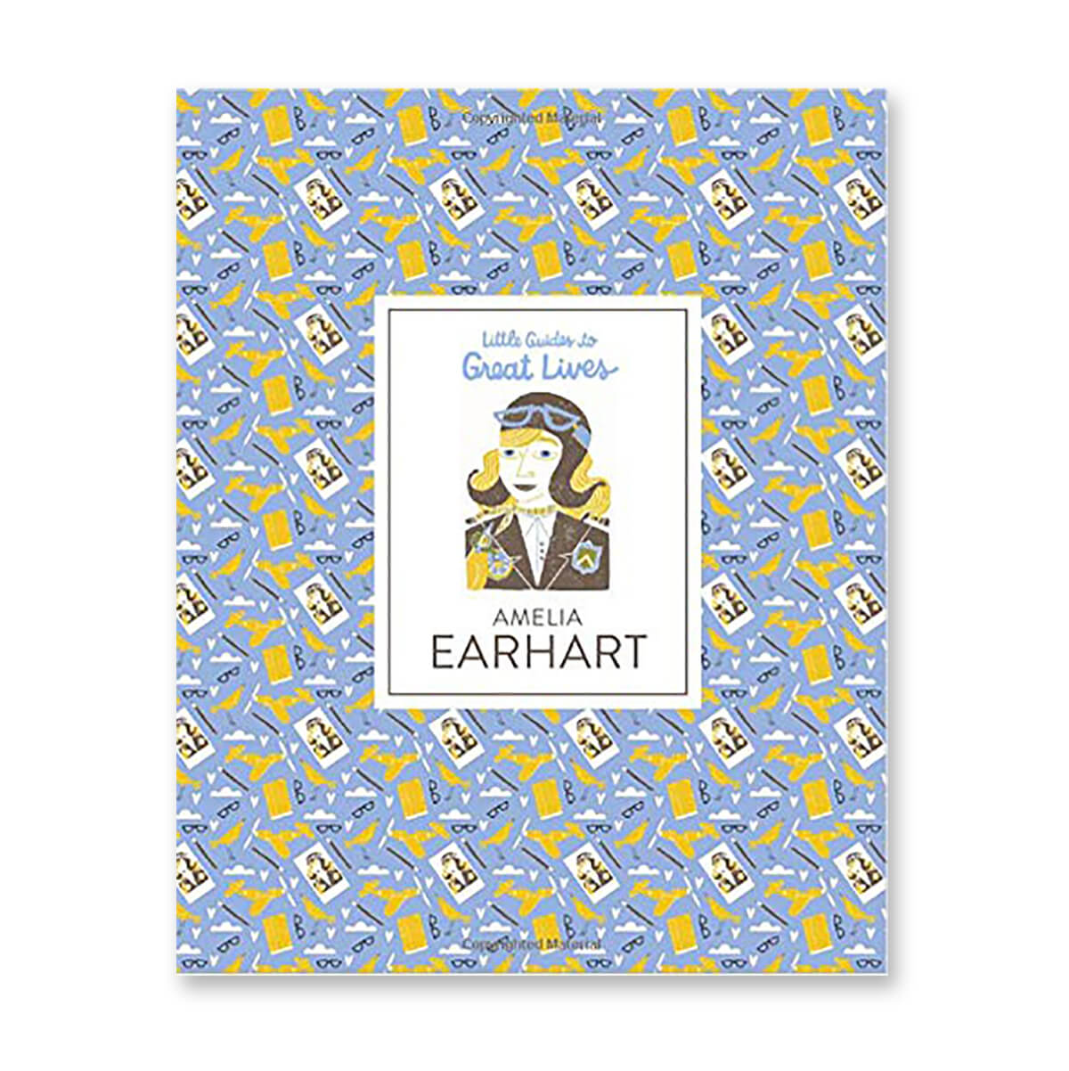Little Guides To Great Lives: Amelia Earhart by Isabel Thomas & Dàlia Adillon