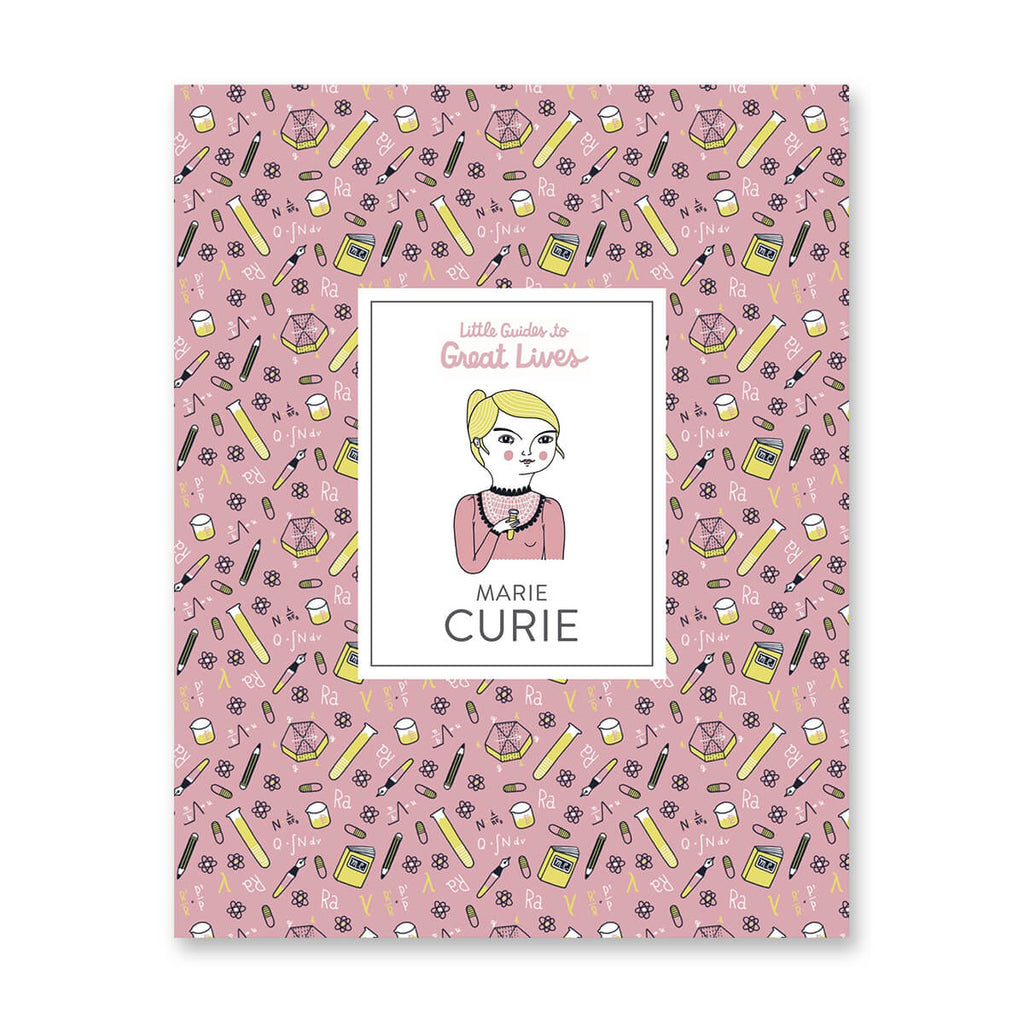 Little Guides To Great Lives: Marie Curie by Isabel Thomas & Anke Weckmann