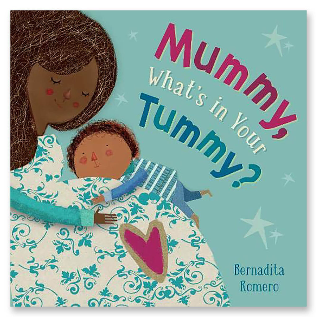 Mummy, What's In Your Tummy by Bernardita Romero