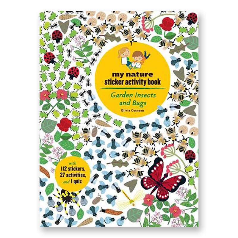 My Nature Sticker Activity Book: Garden Insects and Bugs by Olivia Cosneau