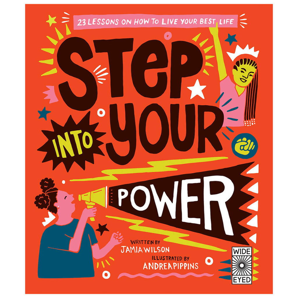 Step Into Your Power by Jamia Wilson & Andrea Pippins