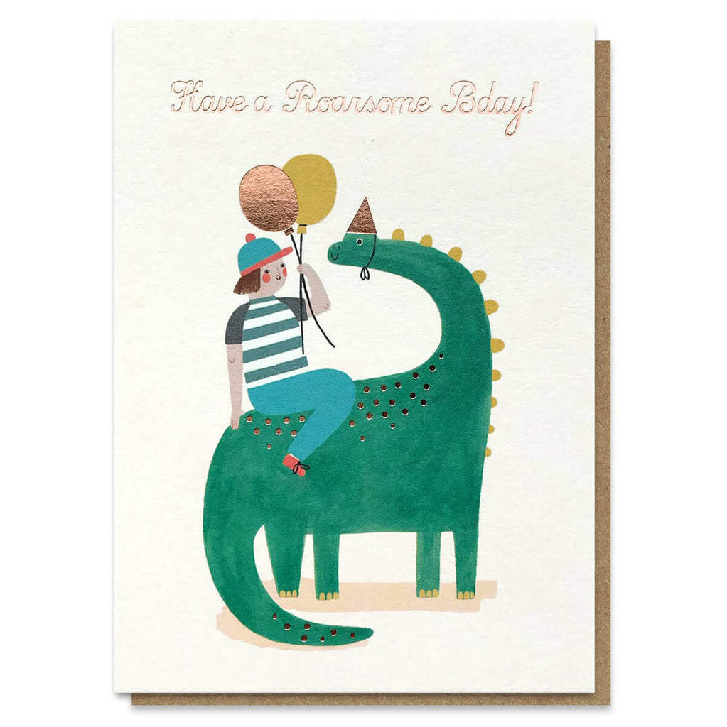 Roarsome Birthday Greetings Card by Stormy Knight