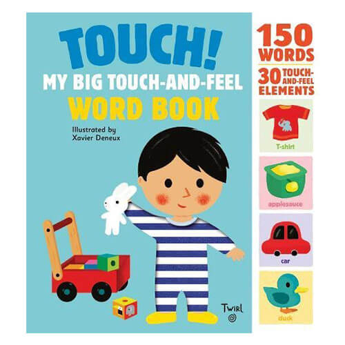 Touch! My Big Touch And Feel Word Book By Xavier Deneux
