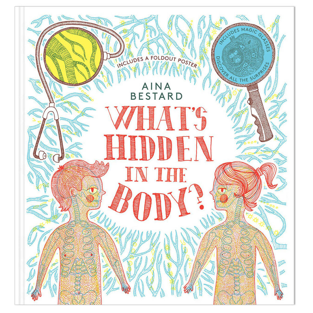 What's Hidden in the Body? by Aina Bestard