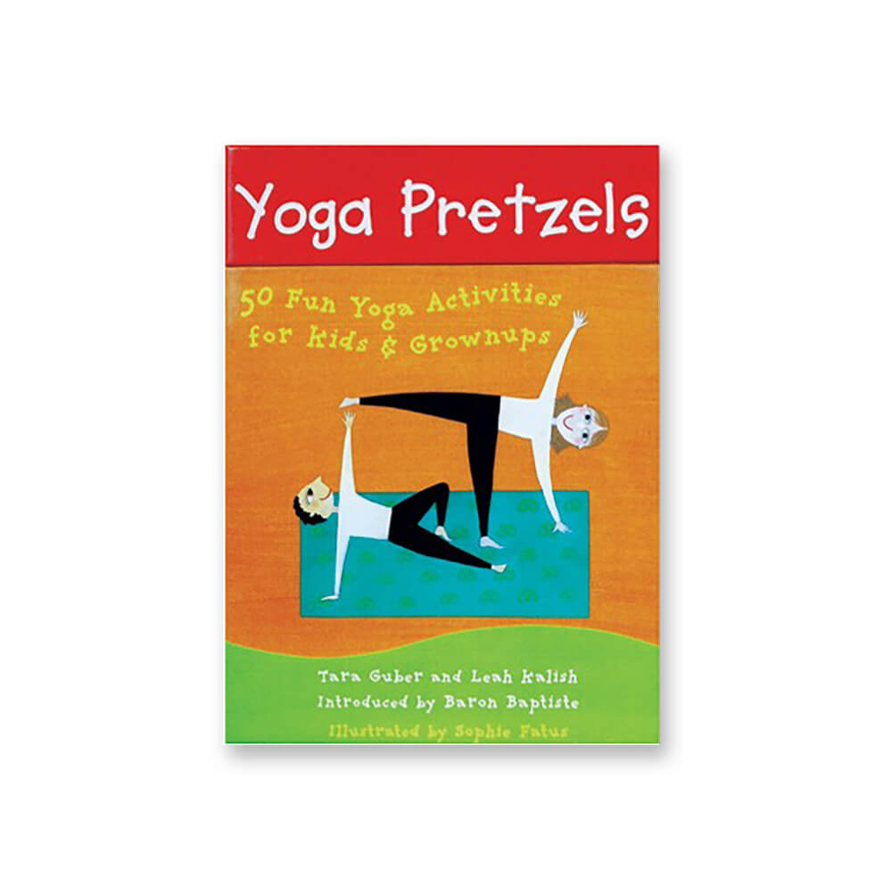 Yoga Pretzels by Tara Guber & Leah Kalish