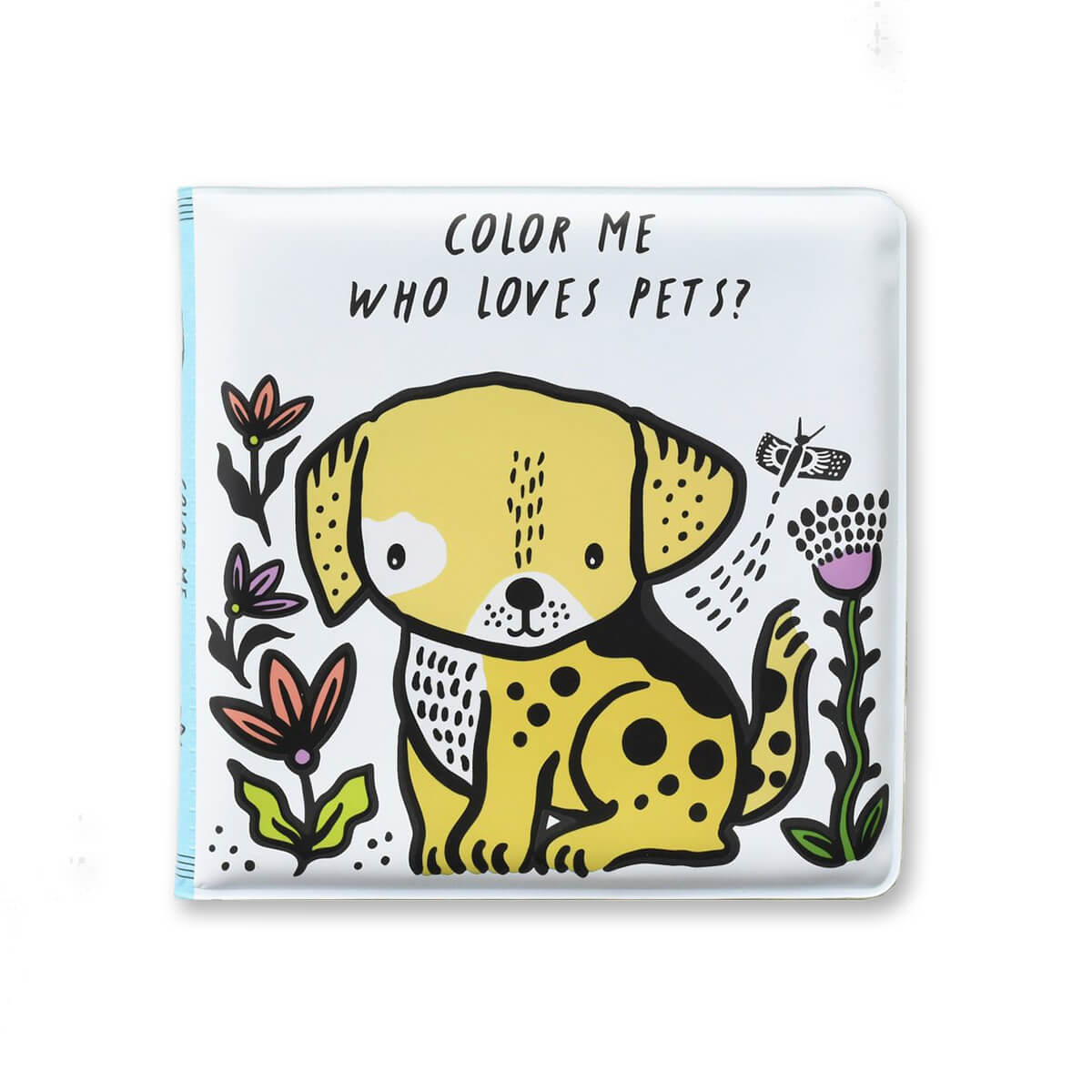 Colour Me: Who's Loves Pets? Baby's First Bath Book By Wee Gallery
