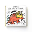 Colour Me: Who's Loves Dinosaurs? Baby's First Bath Book By Wee Gallery